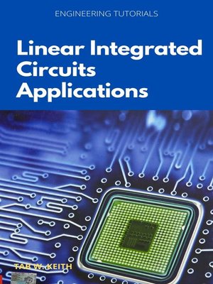 cover image of Linear Integrated Circuits Applications